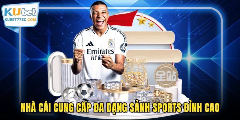 Nhà cái cung cấp đa dạng sảnh sports đỉnh cao